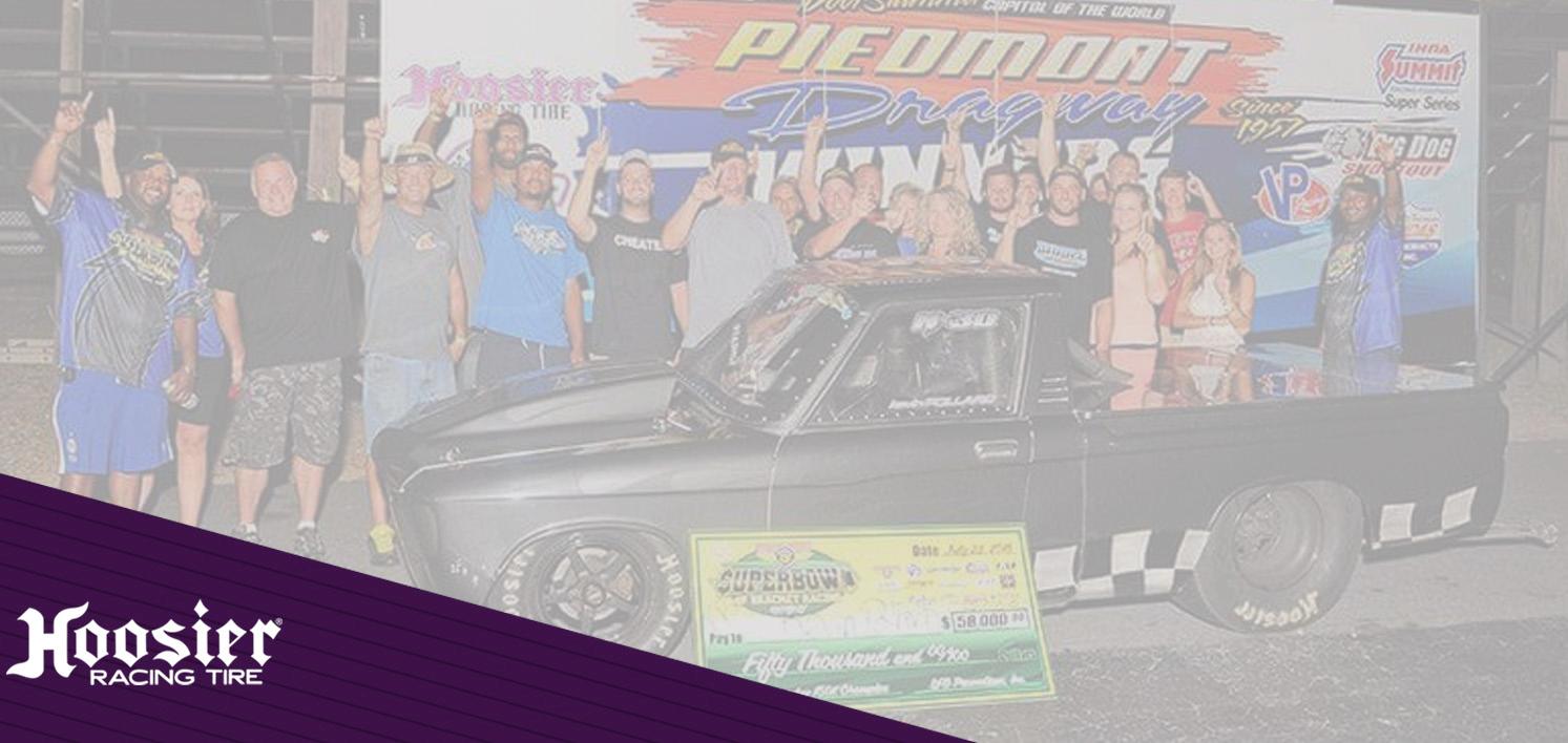 Hoosier Sweeps the Superbowl of Bracket Racing at Piedmont